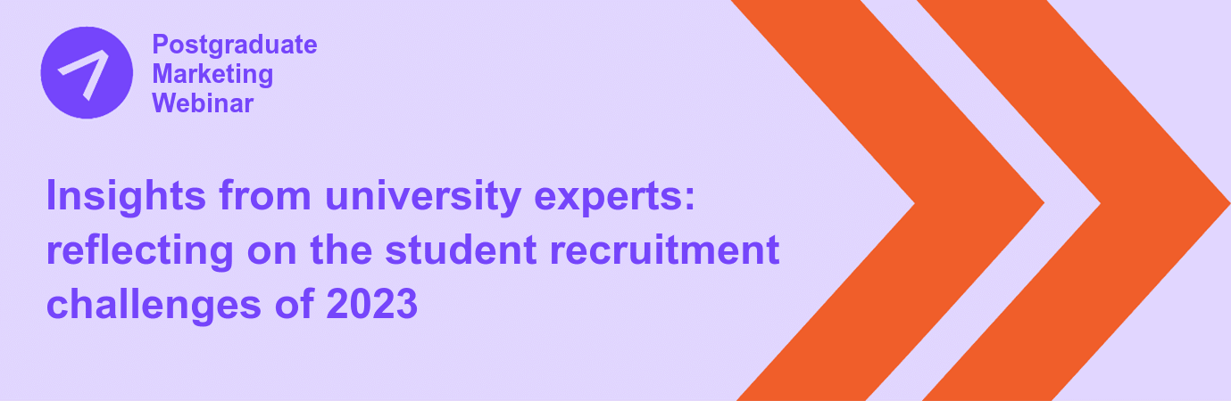Insights from university experts: reflecting on the student recruitment challenges of 2023
