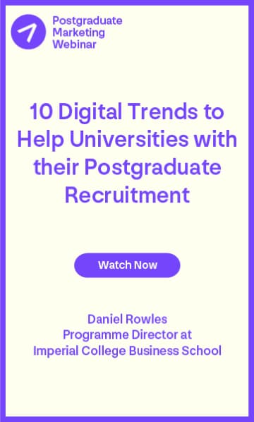 May 21 - 10 Digital Trends to Help Universities with Their Postgraduate Recruitment