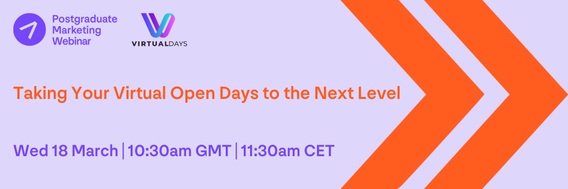 Postgraduate Marketing Webinar: Taking Your Virtual Open Days to the Next Level