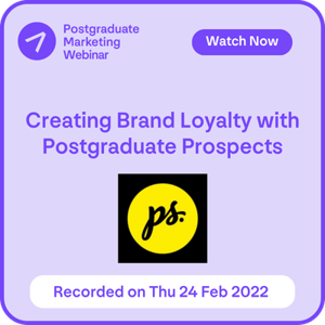 Creating Brand Loyalty with Postgraduate Prospects (2)