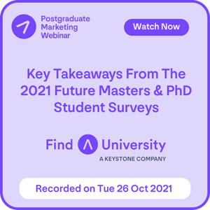 Key Takeaways From The 2021 Future Masters & PhD Student Surveys (1)