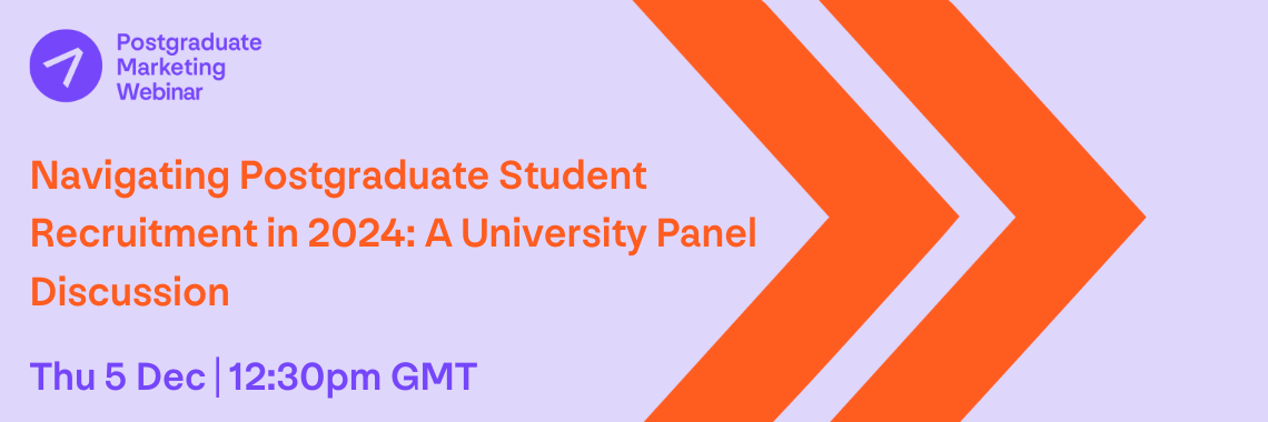 Landing page header - Navigating Postgraduate Student Recruitment in 2024 A University Panel Discussion Landing page header - Navigating Postgraduate Student Recruitment in 2024 A University Panel Discussion