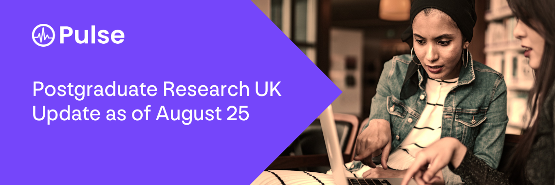 Postgraduate Research UK Update as of Aug 25