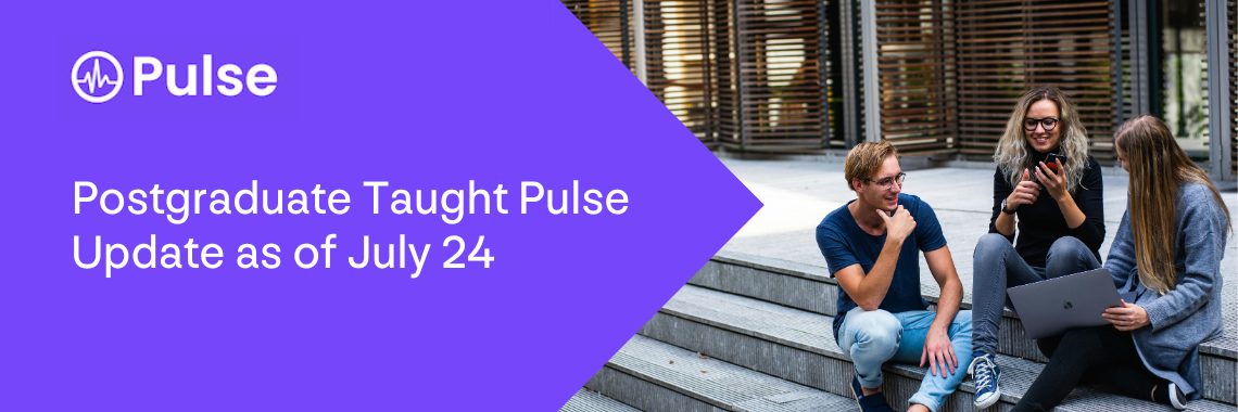 Postgraduate Taught Pulse Update as of July 24 (1)