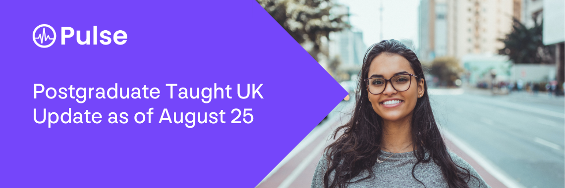 Postgraduate Taught UK Update as of Aug 25