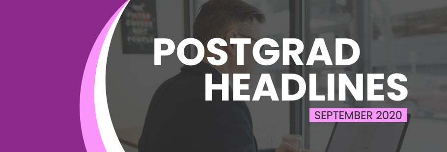 September Postgraduate News Wrap-up